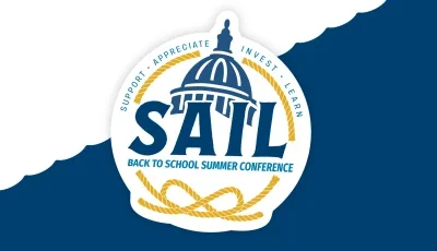 Support Appreciate Invest Learn SAIL Back to School Summer Conference